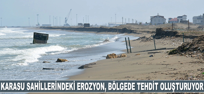 Karasu sahillerindeki erozyon, bölgede tehdit oluşturuyor