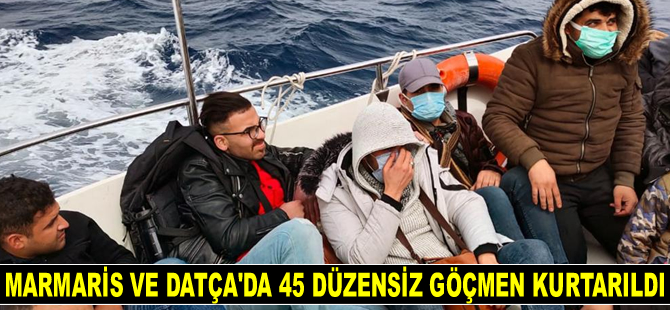 Marmaris ve Datça 45 düzensiz göçmen kurtarıldı