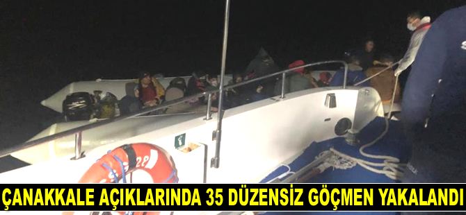 Çanakkale'de 35 düzensiz göçmen yakalandı