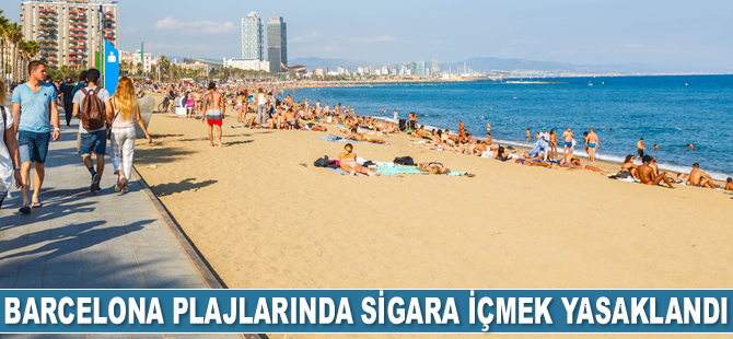 Barcelona plajlarında sigara içmek yasaklandı