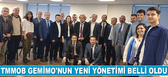 TMMOB GEMİMO'nun yeni yönetimi belli oldu