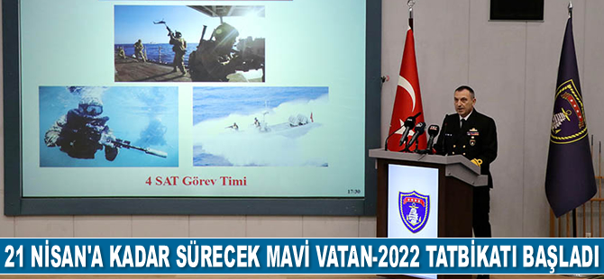 Mavi Vatan-2022 Tatbikatı başladı