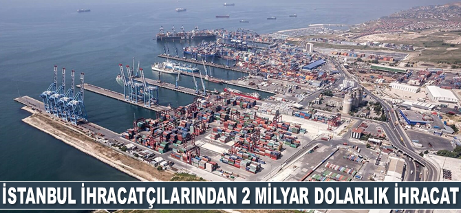 İİB, ilk çeyrekte 2 milyar 655 milyon dolarlık ihracat gerçekleştirdi