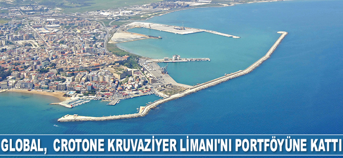 Global Ports Holding, İtalya’daki Crotone Kruvaziyer Limanı’nı portföyüne kattı