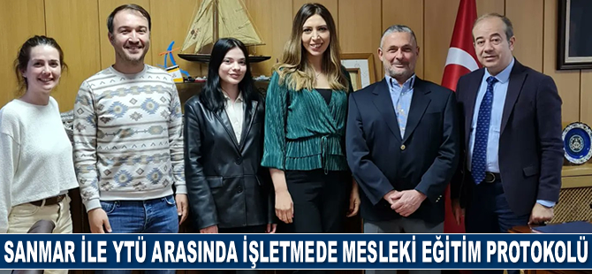 Sanmar ile YTÜ arasında İşletmede Mesleki Eğitim Protokolü imzalandı