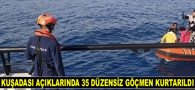 Kuşadası’da 35 düzensiz göçmen kurtarıldı
