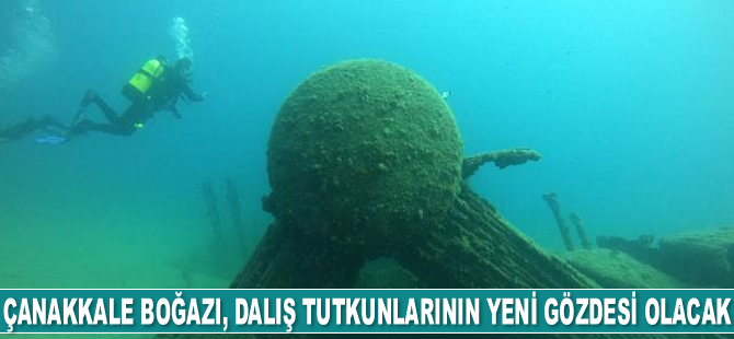 Çanakkale Boğazı, dalış tutkunlarının yeni gözdesi olacak