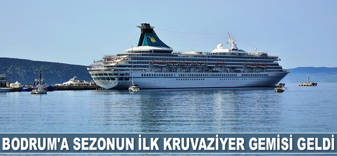 Bodrum'a sezonun ilk kruvaziyer gemisi geldi