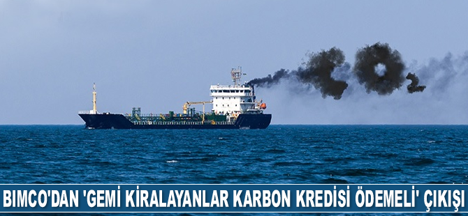 BIMCO: Gemi kiralayanlar karbon kredisi ödemeli