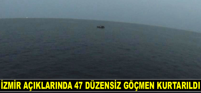 İzmir açıklarında 47 göçmen kurtarıldı
