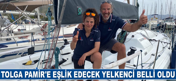 Tolga Pamir'e eşlik edecek yelkenci belli oldu