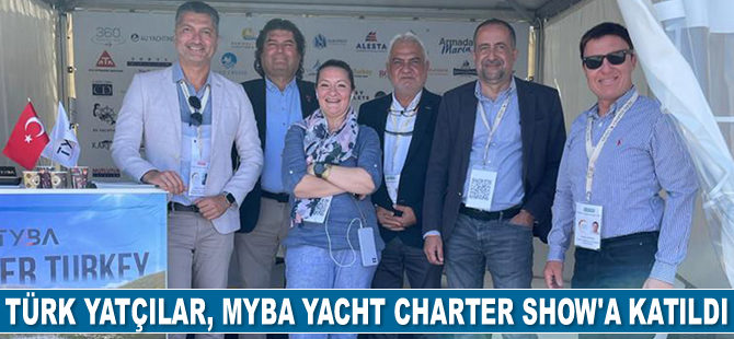 Türk yatçılar, Barselona’daki MYBA Yacht Charter Show’a katıldı