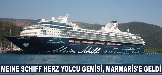 Meine Schiff Herz isimli yolcu gemisi, Marmaris’e geldi