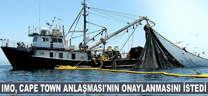 IMO, Cape Town Anlaşması’nın onaylanmasını istedi