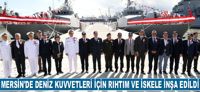 Mersin’de Deniz Kuvvetleri için rıhtım ve iskele inşa edildi