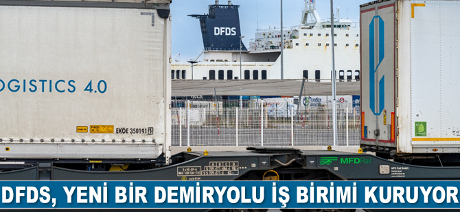 DFDS, yeni bir demiryolu iş birimi kuruyor