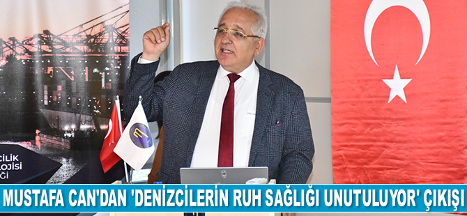 Kaptan Mustafa Can: Denizcilerin ruh sağlığı unutuluyor