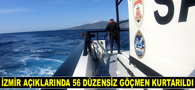İzmir açıklarında 56 düzensiz göçmen kurtarıldı