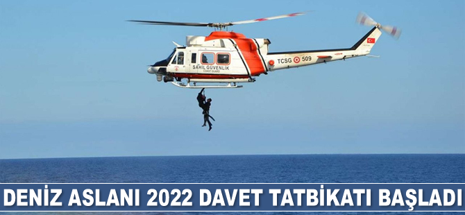 Deniz Aslanı 2022 Arama Kurtarma Davet Tatbikatı başladı