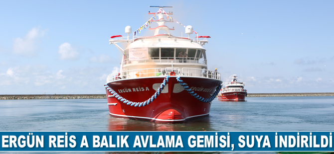 Ergün Reis A Balık Avlama Gemisi, Çamburnu Tersanesi’nde suya indirildi