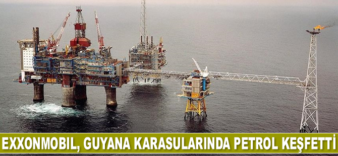 ExxonMobil, Guyana karasularında petrol keşfetti