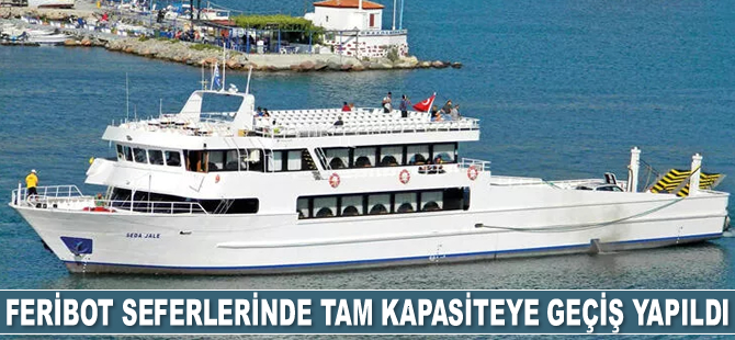 Türkiye-Yunanistan feribot seferlerinde tam kapasiteye geçiş yapıldı