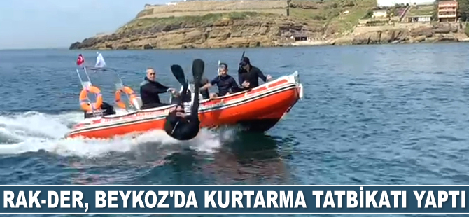RAK-DER, Beykoz’da kurtarma tatbikatı yaptı