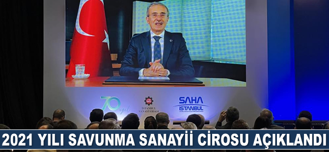 2021 yılı savunma sanayii cirosu açıklandı