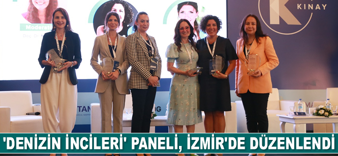 ‘Denizin İncileri’ paneli, İzmir’de düzenlendi