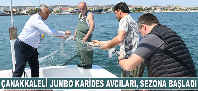 Çanakkaleli jumbo karides avcıları, bolluk beklentisiyle sezona başladı