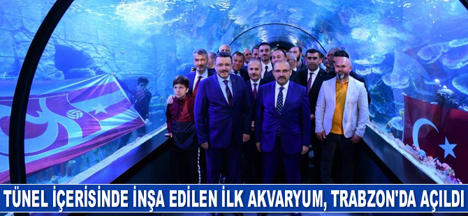 Dünyada tünel içerisinde inşa edilen ilk akvaryum Trabzon’da açıldı