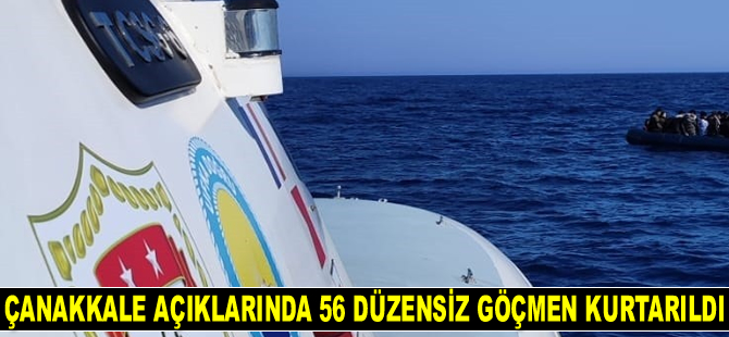 Çanakkale açıklarında 56 göçmen kurtarıldı