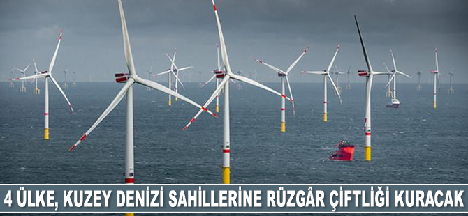 Avrupa ülkeleri, Kuzey Denizi'nde rüzgar çiftlikleri inşa edecek