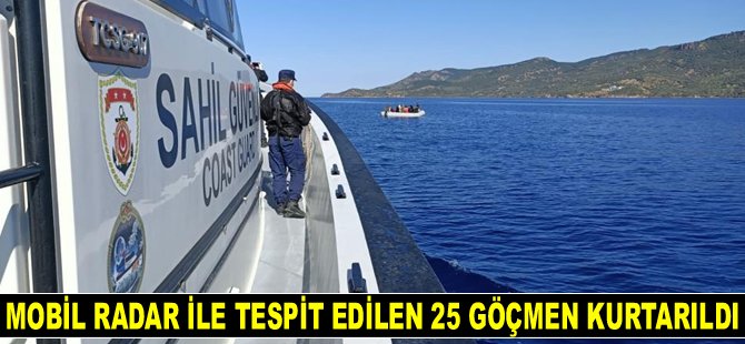 Ayvacık’ta mobil radar ile tespit edilen 25 göçmen kurtarıldı