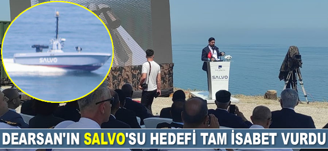 Dearsan Tersanesi’nin SALVO Silahlı İnsansız Deniz Aracı’nın atış töreni gerçekleştirildi