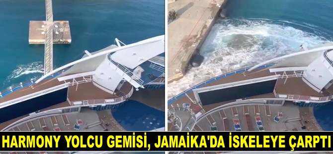 Harmony yolcu gemisi, Jamaika’da iskeleye çarptı