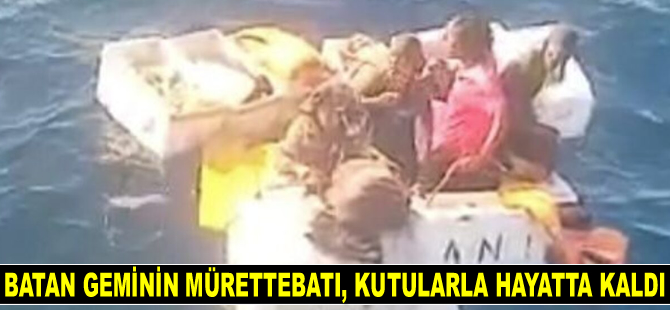 Batan Zidane Express isimli geminin mürettebatı, strafor buz kutularıyla hayatta kaldı