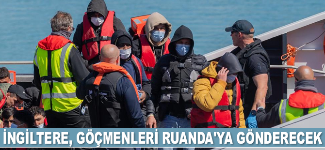 İngiltere, göçmenleri 14 Haziran'da Ruanda'ya göndermeye başlayacak