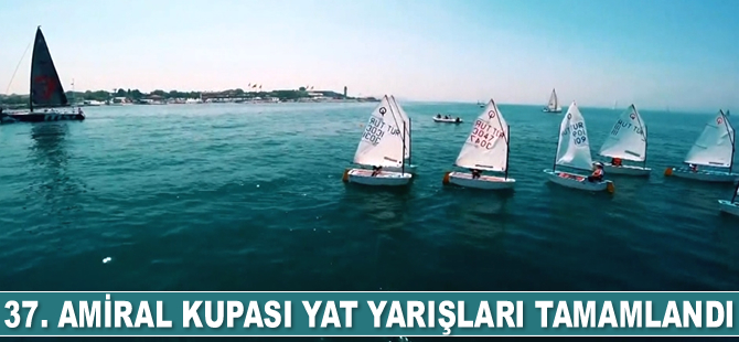 37. Amiral Kupası Yat Yarışları tamamlandı