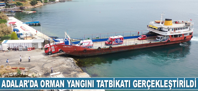 Adalar’da Orman Yangını Tatbikatı gerçekleştirildi