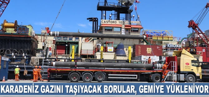 Karadeniz gazını karaya taşıyacak borular, Castoro 10 isimli gemiye yükleniyor