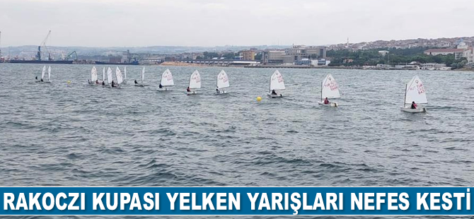 Tekirdağ’daki Rakoczi Kupası Yelken Yarışları nefes kesti