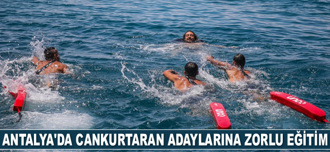 Antalya’da cankurtaran adaylarının eğitimi başladı