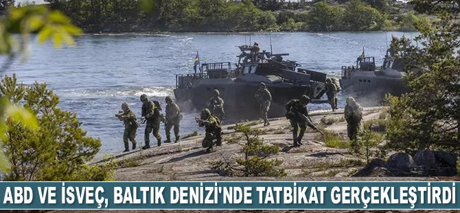 ABD ve İsveç, Baltık Denizi'nde tatbikat gerçekleştirdi