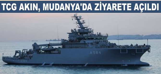 Denizaltı kurtarma gemisi TCG AKIN Bursa Mudanya’da ziyarete açılıyor