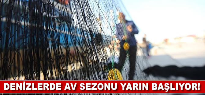 Perşembe balıkçılar 'Vira Bismillah' diyecek