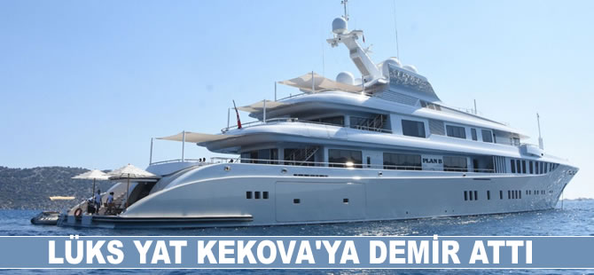 Lüks yat 'Plan B' Kekova'ya demir attı