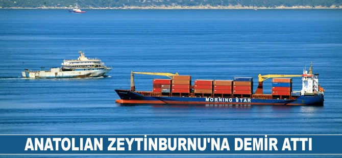 Anatolian Gemisi Zeytinburnu açıklarına demirledi