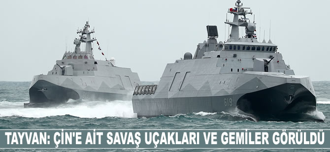 Tayvan: Ada çevresinde Çin'e ait 24 savaş uçağı ve 5 gemi görüldü