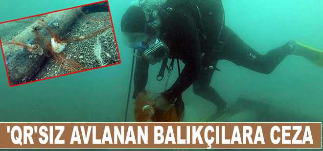 'Marka'sız ağ ile avlanan balıkçılara ceza